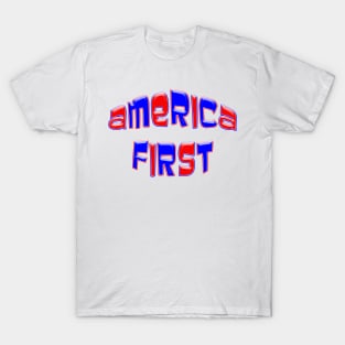 Patriotic AMERICA FIRST T-Shirt